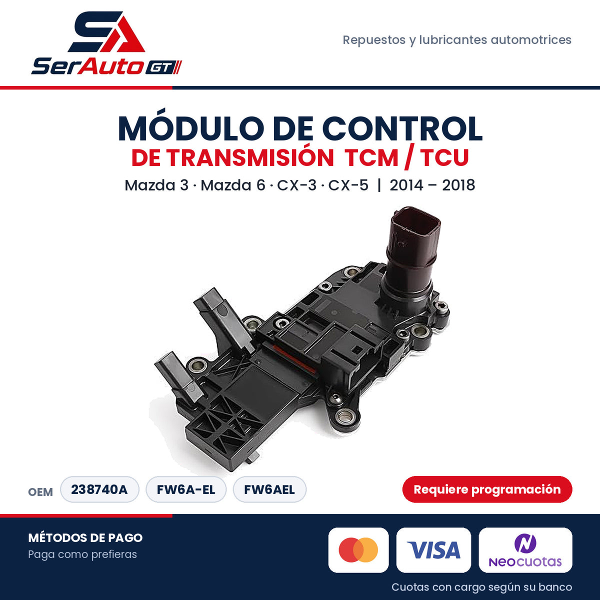 Módulo de Control de Transmisión TCM / TCU Mazda 3, Mazda 6, CX-3, CX-5 2014-2018 (FW6A-EL) OEM 238740A